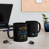 11oz Father Delights in Me Black Mug