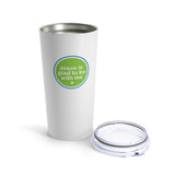 20oz Jesus is With Me Tumbler