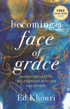 Becoming a Face of Grace