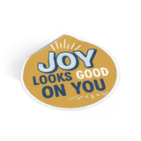 Gold Joy Looks Good On You — Round Vinyl Sticker