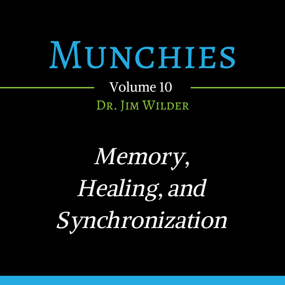 Memory, Healing, and Synchronization (Munchies: Volume 10 - MP3)