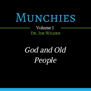 God and Old People (Munchies: Volume 1 - MP3)