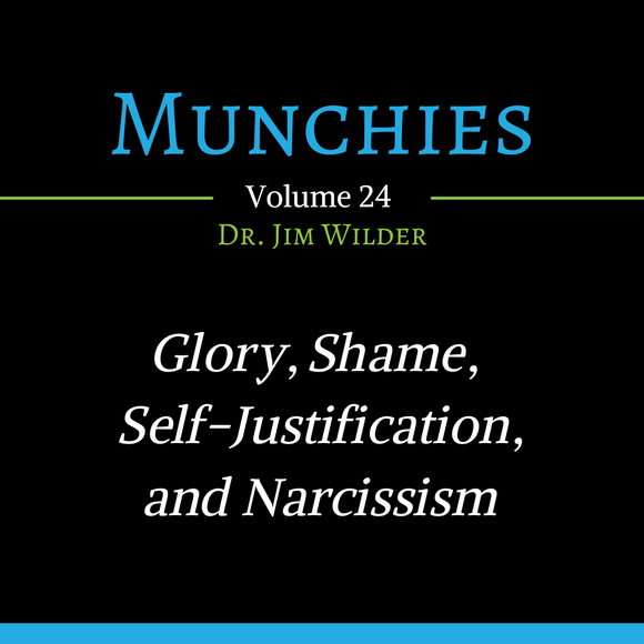Glory, Shame, Self-Justification, and Narcissism (Munchies: Volume 24 - MP3 Download)