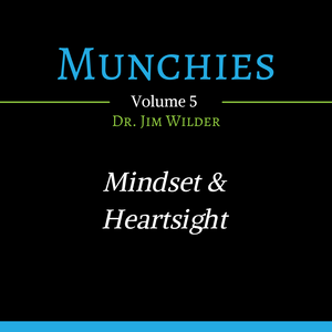 Mindset and Heartsight (Munchies: Volume 5 - MP3)
