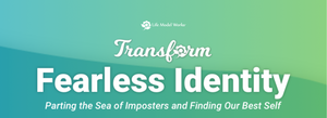 Transform 2022: Parting the Sea of Imposters to Find Our Best Self
